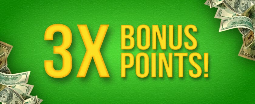 Image of 3X Bonus Points – Monday